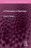 A Philosopher's Pilgrimage 103240731X Book Cover