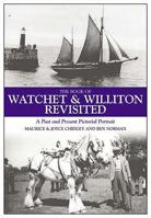 The Book of Watchet and Williton Revisited 1841146285 Book Cover
