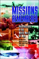 Missions Remembered: Recollections of the World War II Air War 0070016496 Book Cover