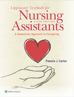 Lippincott Textbook for Nursing Assistants: A Humanistic Approach to Caregiving 1975108507 Book Cover