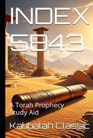 Index 5843: A Torah Prophecy Study Aid B0CFCYR15N Book Cover