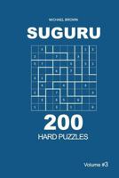 Suguru - 200 Hard Puzzles 9x9 (Volume 3) 1722778423 Book Cover