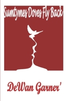 SUMTYMES DOVES FLY BACK B085DSC333 Book Cover