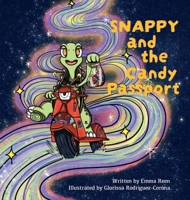 Snappy and the Candy Passport B0H8HFN5MM Book Cover