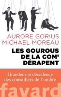 Les Gourous de La Com' Derapent 2213686629 Book Cover