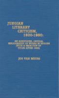 Jungian Literary Criticism, 1920-1980 0938434845 Book Cover
