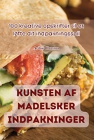 Kunsten AF Madelsker Indpakninger (Danish Edition) 1835834132 Book Cover