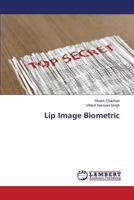 Lip Image Biometric 3659304948 Book Cover
