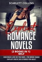 Explicit Romance Novels: (2 Books in 1) MILF: How Muck Love do You Heve + The Broke Range. Explicit Erotic Sex Stories for Adult 1802742824 Book Cover