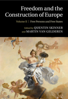Freedom and the Construction of Europe: Volume II, Free Persons and Free States 1108817785 Book Cover
