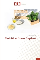 Toxicité et Stress Oxydant 6202551194 Book Cover