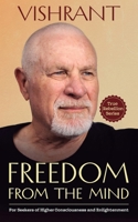 Freedom From The Mind (True Rebellion) 1763851133 Book Cover