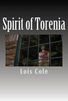 Spirit of Torenia 0615839908 Book Cover