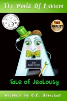 The World of Letters: A Tale of Jealousy 1545230358 Book Cover
