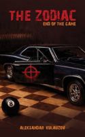 The Zodiac: End of the Game B0GZFFXGNH Book Cover