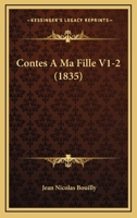 Contes A Ma Fille V1-2 (1835) 1165386674 Book Cover