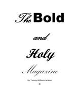 The Bold and Holy Magazine 1544896794 Book Cover