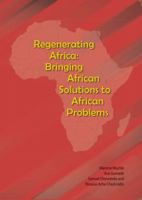 Regenerating Africa: Bringing African Solutions to African Problems 0798305002 Book Cover