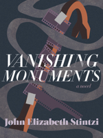 Vanishing Monuments 1551528010 Book Cover