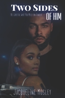 Two Sides Of Him 170377406X Book Cover