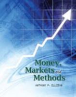 Money, Markets, and Methods 0757576427 Book Cover