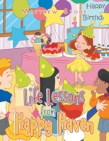 Life Lessons from Happy Haven 1483620409 Book Cover