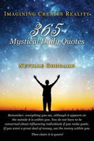 Neville Goddard: Imagining Creates Reality: 365 Mystical Daily Quotes 0999543520 Book Cover