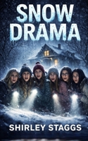 SNOW DRAMA B0GJSBYZWN Book Cover