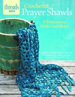 Crocheted Prayer Shawls: 8 patterns to make and share 1621137686 Book Cover