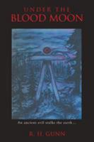 Under the Blood Moon 1683487796 Book Cover