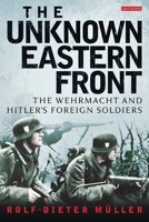 The Unknown Eastern Front 1780768907 Book Cover