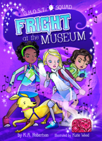 Fright at the Museum 1683423410 Book Cover