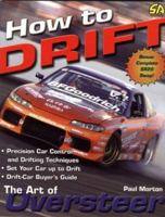 How to Drift: The Art of Oversteer (S-A Design) 1932494235 Book Cover