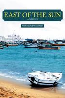 East of the Sun: A Memoir 1467041157 Book Cover