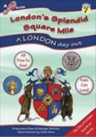 London's Splendid Square Mile 1908921064 Book Cover