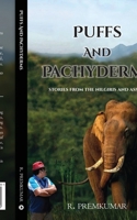 Puffs and Pachyderms: Stories from the Nilgiris and Assam B0CJYHZ38L Book Cover
