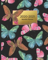 2020-2021 Monthly Planner: Pretty Butterfly Gift For Moms. 2-Year Planner With Holidays (Jan 2020-Dec 2020). 2-Page Monthly Spreads + Calendar Views. Record Appointments, To-Do Lists, Goals, Birthdays 1709792795 Book Cover