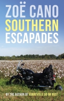 Southern Escapades: On the Roads Less Travelled 1890623490 Book Cover