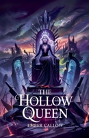 The Hollow Queen (Throne of Echoes) 1069482323 Book Cover