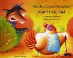 Don't Cry Sly in Arabic and English (English and Arabic Edition) 185269663X Book Cover