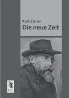 Die Neue Zeit (Classic Reprint) 9925000300 Book Cover