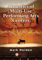 Acoustics of Multi-Use Performing Arts Centers 0367866102 Book Cover
