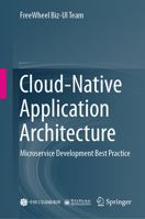 Cloud-Native Application Architecture: Microservice Development Best Practice 9811997810 Book Cover