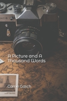 A Picture and A Thousand Words B0C2RPJ71N Book Cover