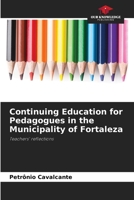 Continuing Education for Pedagogues in the Municipality of Fortaleza 6206428125 Book Cover