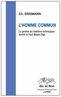 L'Homme Commun: La Genese Du Realisme Ontologique Durant Le Haut Moyen Age 2711623319 Book Cover