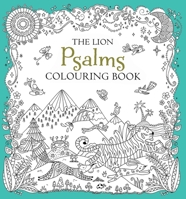 The Lion Psalms Colouring Book 0745976182 Book Cover