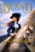 The Bond: The Secret Tales, Book 1 B0C4MCMFRL Book Cover