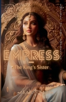 Empress - The King's Sister 9334083255 Book Cover