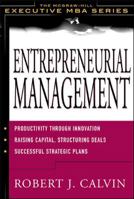 Entrepreneurial Management (The Mcgraw-Hill Executive Mba Series) 0071382003 Book Cover